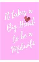 It Takes a Big Heart to be a Midwife