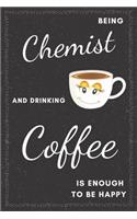Chemist & Drinking Coffee Notebook