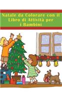 Natale da Colorare con il Libro di Attività per i Bambini