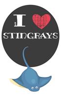 I Heart Stingrays: A Cute Stingray Lovers Journal / Notebook / Diary Perfect for Birthday Present or Christmas Gift Great for kids, Teens or Students(6x9 - 110 Blank L