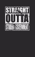 Straight Outta Student Government 120 Page Notebook Lined Journal