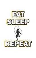 Eat Sleep Repeat: Notebook for Bodybuilder & Fitness Fans - dot grid - 6x9 - 120 pages