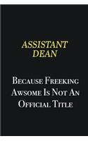 Assistant Dean because freeking awsome is not an official title: Writing careers journals and notebook. A way towards enhancement