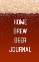 Home Brew Beer Journal: Home Beer Brewing Recipe and Logbook