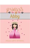 Princess Abby Draw & Write Notebook