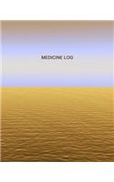 Medicine Log: Undated Personal Medication Checklist Organizer. Track Medicine, Dosage and Frequency. Journal Notebook With Space For Recording Your Symptoms or Re