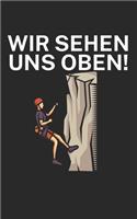 Wir sehen uns oben