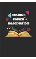 Reading Power Imagination: Dotted Bullet Notebook (6" x 9" - 120 pages) Reader Themed Notebook for Daily Journal, Diary, and Gift