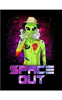 Space Out: Space Out Hipster Alien Smoking Blank Sketchbook to Draw and Paint (110 Empty Pages, 8.5" x 11")