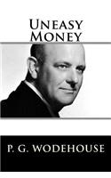 Uneasy Money