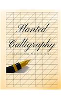 Slanted Calligraphy Handwriting Practice Paper: Slanted Graph Grid Paper, Useful for Western Calligraphic Writing Practice, Script Handwriting and Penmanship Practice for Beginners