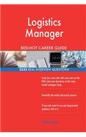 Logistics Manager RED-HOT Career Guide; 2522 REAL Interview Questions