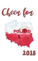 Cheer For Poland 2018: World Cup 2018 Notebook with 150 Lined Pages - 6" x 9"(21 World Cup 2018 Notebooks)