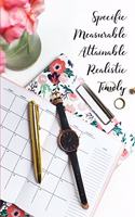 Specific Measurable Attainable Realistic Timely