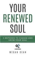 Your Renewed Soul