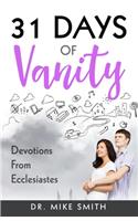 31 Days of Vanity: Devotions from Ecclesiastes