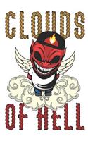 Clouds of Hell: Notizbuch Für Dampfer Und E-Zigaretten Liebhaber