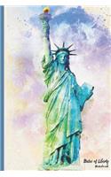 Statue of Liberty Notebook: Watercolor of the Statue of Liberty Note Book Notbook: American Symbol of Freedom: 6x9 120 Blank Lined Notebook, Journal or Diary