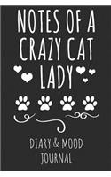 Notes of a Crazy Cat Lady: Cat Lover Diary & Mood Journal - Grey
