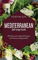 Mediterranean Diet Recipe Book