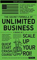 The Secret Formula of Unlimited Business [8 in 1]