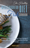 The Healthy Mediterranean Diet Fish Cookbook