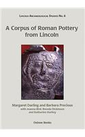 A Corpus of Roman Pottery from Lincoln
