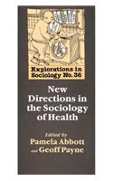 New Directions In The Sociology Of Health