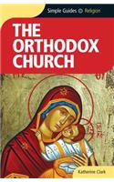 The Orthodox Church - Simple Guides