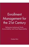 Enrollment Management for the 21st Century