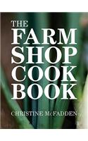 Farm Shop Cookbook