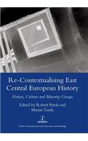 Re-contextualising East Central European History