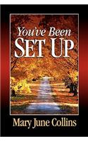 You've Been Set Up