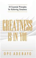 Greatness is in You