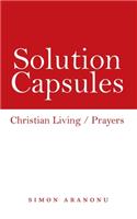 Solution Capsules: Christian Living / Prayers