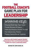 Football Coach's Game Plan for Leadership