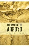 The Man in the Arroyo