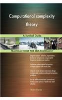 Computational Complexity Theory: A Survival Guide
