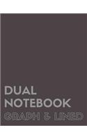 Dual Notebook Graph & Lined: Letter Size Notebook with Lined and Graph Pages Alternating, 8.5 x 11, 100 Pages (50 Wide Ruled + 50 Grid Lined), Grey Soft Cover(1 Graph & Line Journal XL)