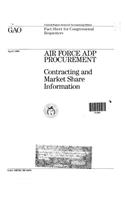 Air Force Adp Procurement: Contracting and Market Share Information