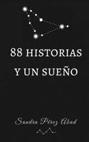 88 historias y un sueño
