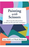 Painting With Scissors