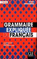 Grammaire expliquee du francais : Livre intermediaire