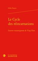 Le Cycle Des Reincarnations