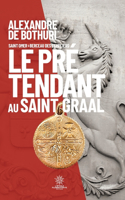 Prétendant au Saint Graal