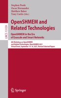 OpenSHMEM and Related Technologies. OpenSHMEM in the Era of Exascale and Smart Networks