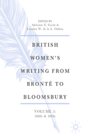British Women's Writing from Brontë to Bloomsbury, Volume 3