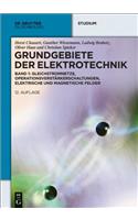 Gleichstromnetze, Operationsverstärkerschaltungen, Elektrische Und Magnetische Felder