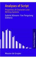Analyses of Script: Properties of Characters and Writing Systems(63 Quantitative Linguistics [QL])