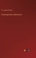 Vorlesungen über Zahlentheorie